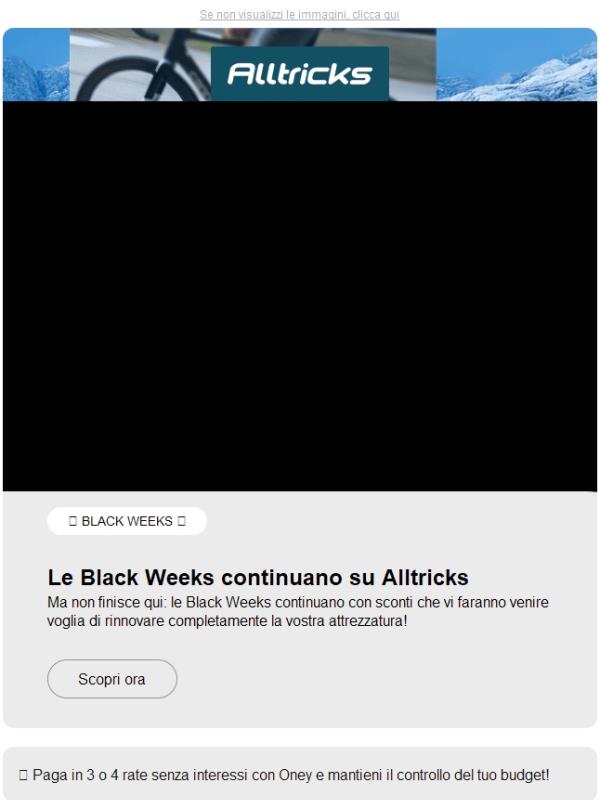 Le Black Weeks continuano, i vostri preferiti vi aspettano!