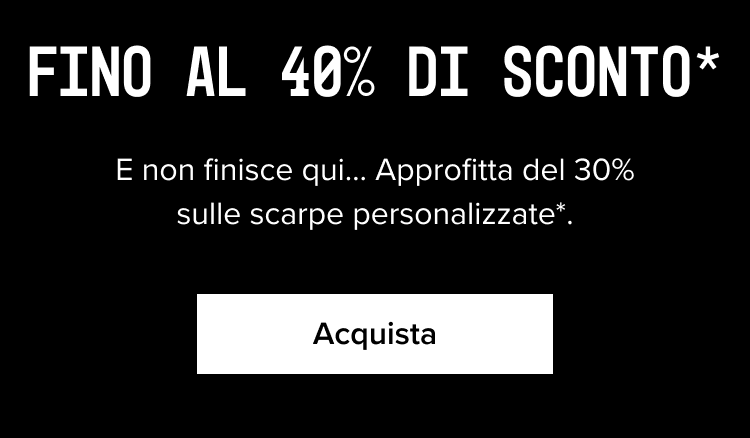 Up To 40% Off Almost Everything, 30% Off Custom Shoes