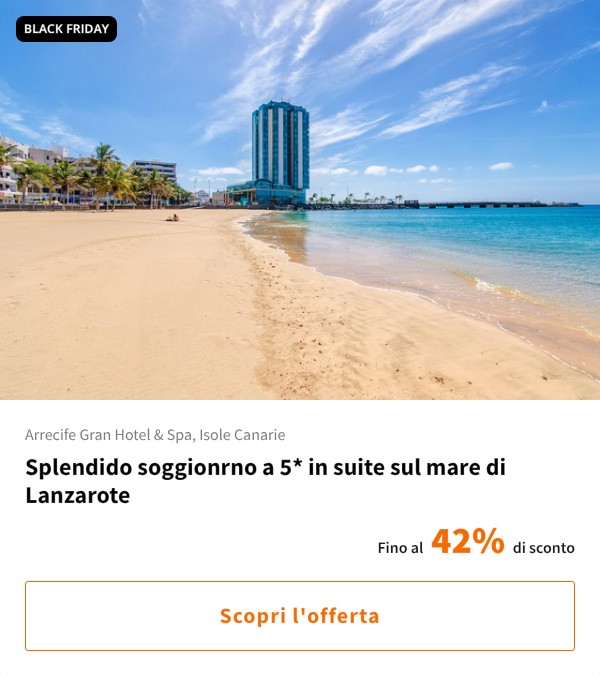 Splendido soggionrno a 5* in suite sul mare di Lanzarote