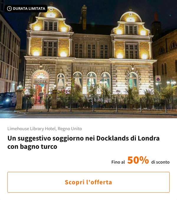 Un suggestivo soggiorno nei Docklands di Londra con bagno turco