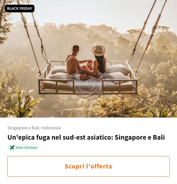Un'epica fuga nel sud-est asiatico: Singapore e Bali
