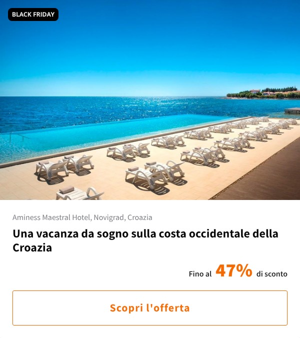 Una vacanza da sogno sulla costa occidentale della Croazia