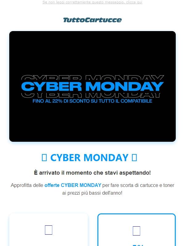 Doppia Offerta Cyber Monday : fino al -22% sul compatibile -5% sull'originale!