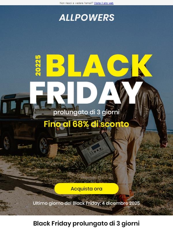Black Friday esteso fino al 4 dicembre  🎉