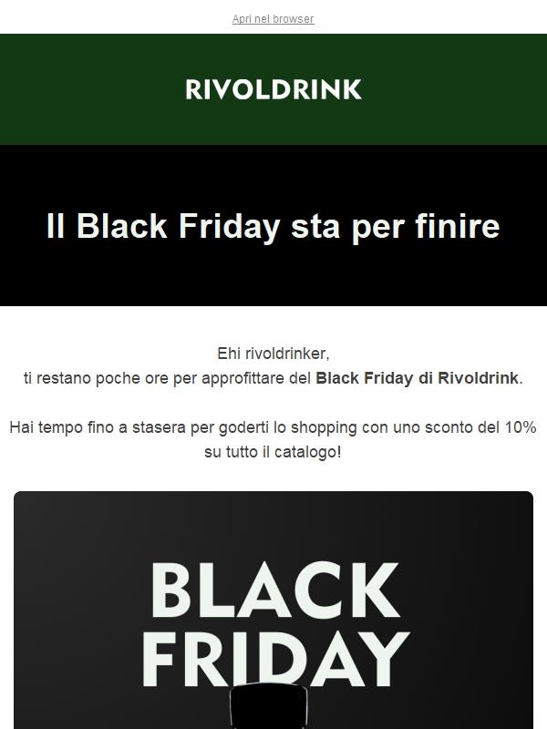 🖤 Il Black Friday sta per finire!