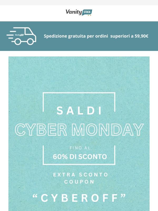 Cyber Monday: fino al -60% + extra fino al -10%