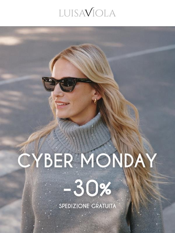 Cyber Monday: -30% + spedizione gratuita!