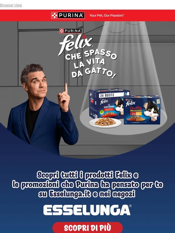 😺 Non perdere gli sconti esclusivi su Felix da Esselunga!