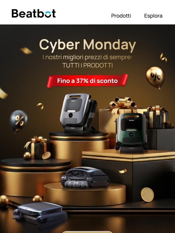 Cyber Monday: L'ultimo capitolo dei nostri prezzi più bassi!