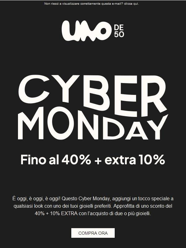 CYBER MONDAY 💻 Fino al 40% + 10% extra