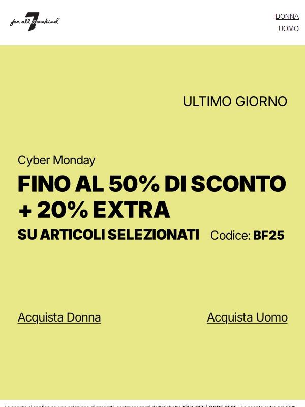 Cyber Monday | Fino al -50% + Extra 20%