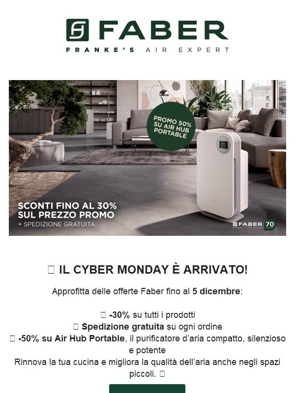 Cyber Monday Faber ⚡ -30% su tutto + -50% su Air Hub Portable!