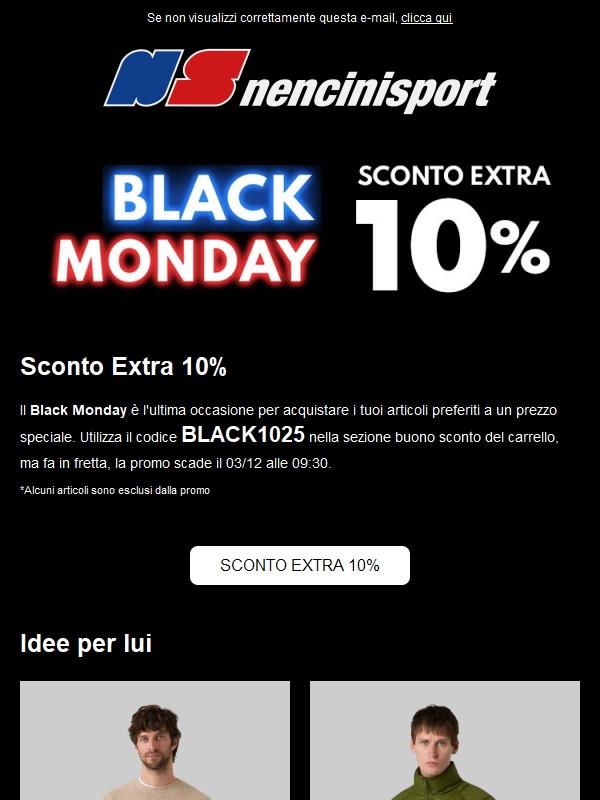 Sconto EXTRA 10% per il Black Monday 💣