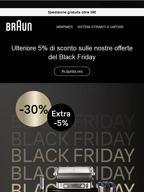 Fino al 30% di sconto + un ulteriore 5% extra.