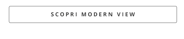 Scopri Modern View