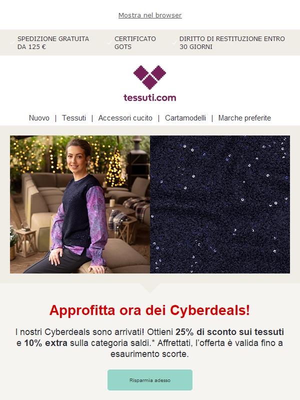 Cyberdeals: -25% sui tessuti e 10% extra di sconto