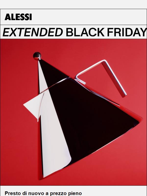 Extended Black Friday: sei ancora in tempo!