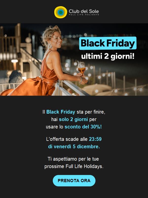 ⏰Tra 2 giorni scade il Black Friday!