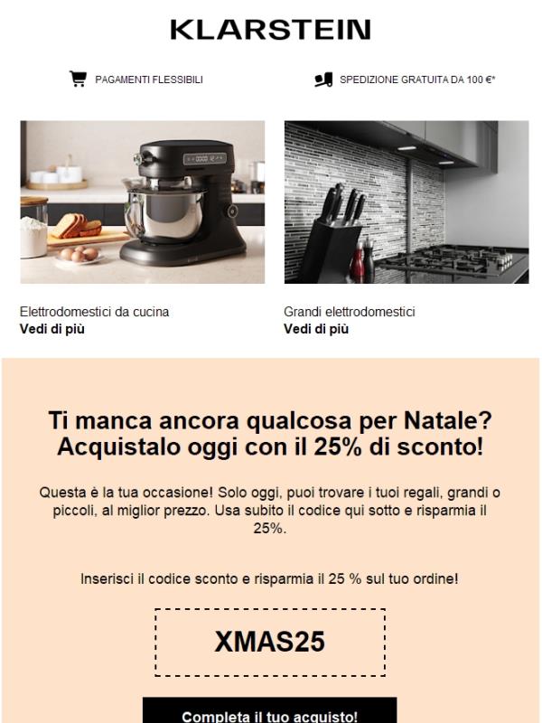 Vuoi un'occasione imperdibile per Natale? Ora ti offriamo il 25% di sconto su tutto!