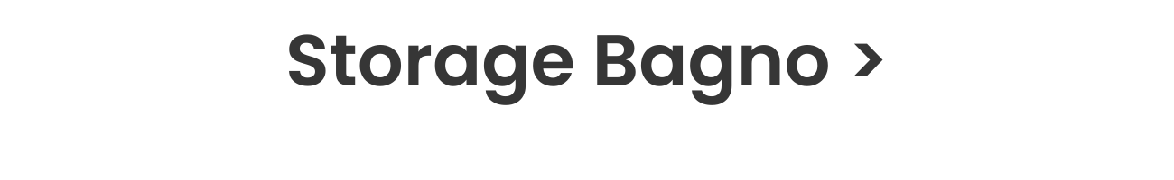 Storage bagno