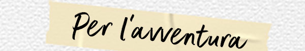 Per l'avventura