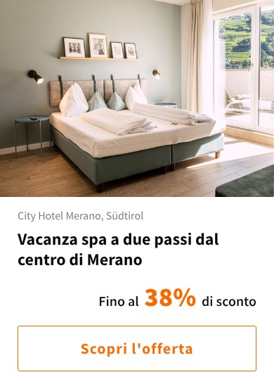 Vacanza spa a due passi dal centro di Merano