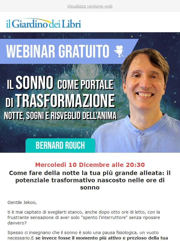 (WEBINAR GRATUITO) Bernard Rouch: Il sonno come portale di trasformazione ✨