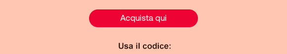 Sfondo pesca con pulsante rosso contenente la scritta bianca "Acquista qui". Sotto, testo nero "Usa il codice:" centrato. Sfondo pesca con pulsante rosso contenente la scritta bianca "Acquista qui". Sotto, testo nero "Usa il codice:" centrato.