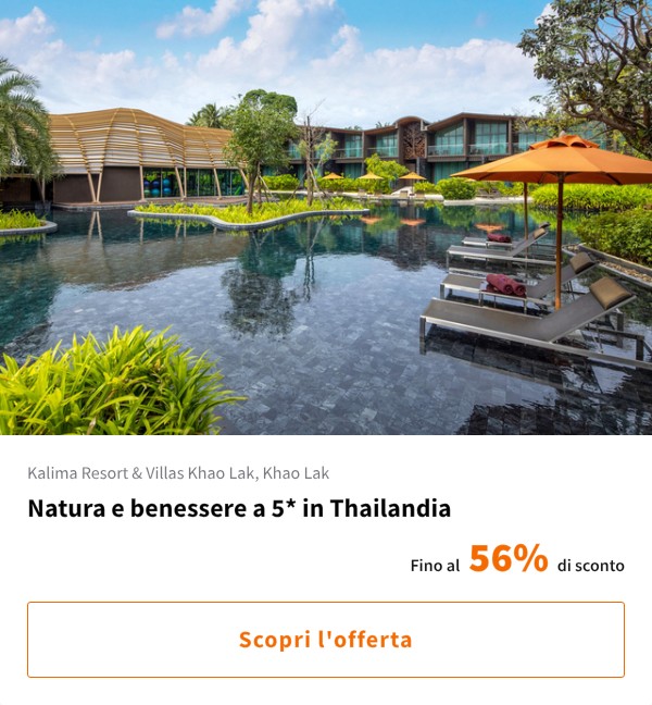 Natura e benessere a 5* in Thailandia