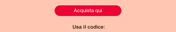 Sfondo pesca con pulsante rosso contenente la scritta bianca "Acquista qui". Sotto, testo nero "Usa il codice:" centrato. Sfondo pesca con pulsante rosso contenente la scritta bianca "Acquista qui". Sotto, testo nero "Usa il codice:" centrato.