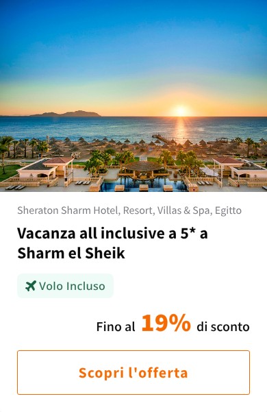 Vacanza all inclusive a 5* a Sharm el Sheik