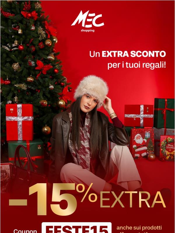 Natale si avvicina 🎄 -15% EXTRA su tutto!
