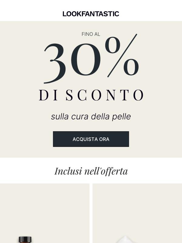 Fino al 30% di sconto sulla cura della pelle