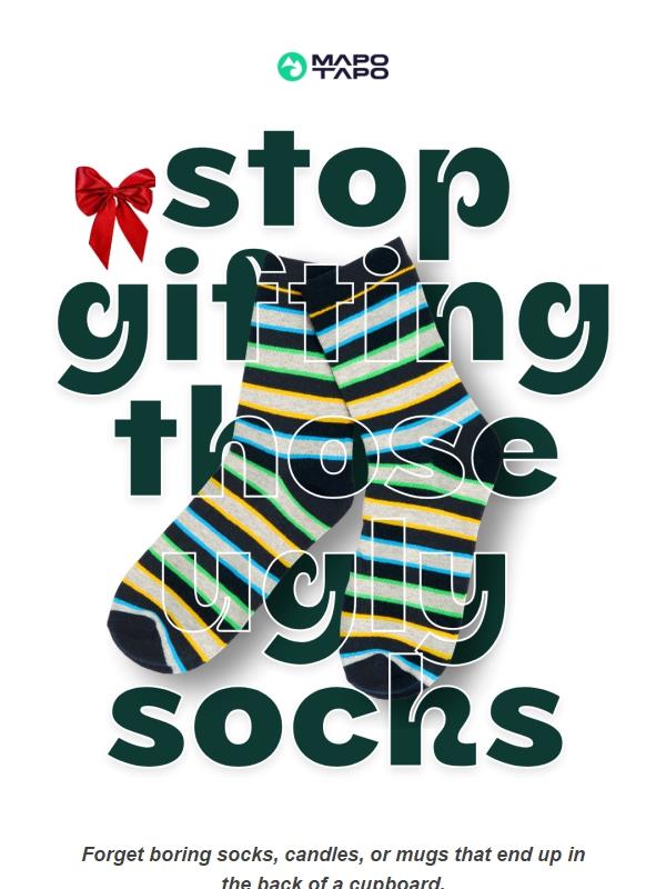 Stop gifting those ugly socks 🧦