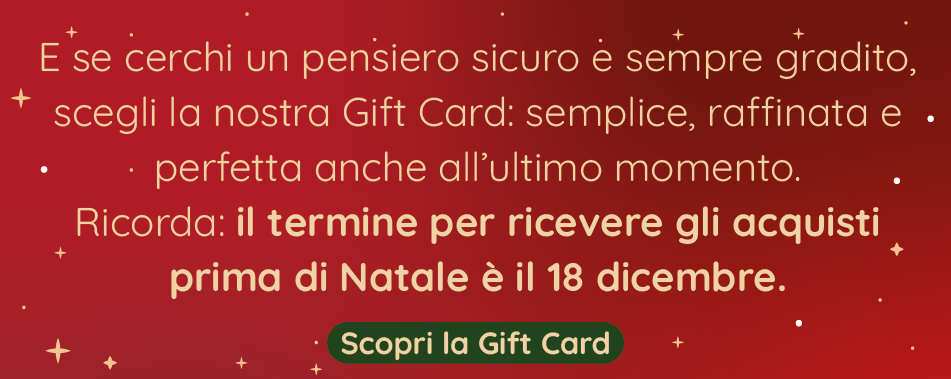 Scopri la nostra Gift Card