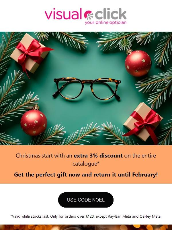 Only at Christmas: Extended return periods and special discounts!