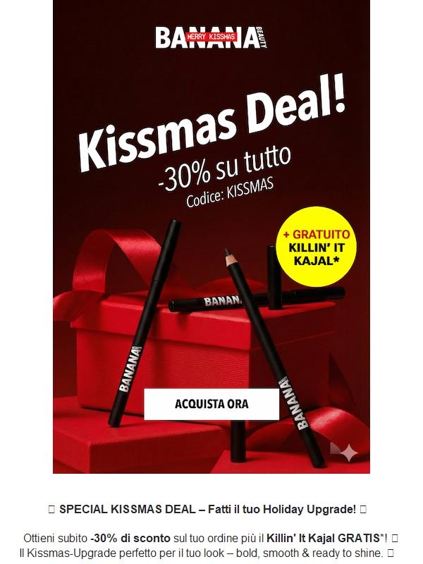 Kissmas Deal: -30% di sconto! 🎅✨