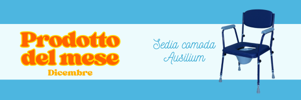 Prodotto del mese Dicembre: Sedia comoda Ausilium