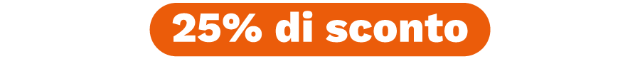Promo flash incredibile: -25% su tutto