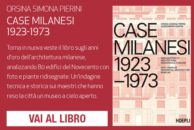 CASE MILANESI. 1923 - 1973