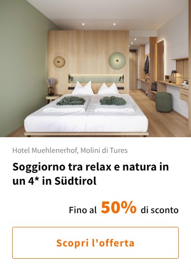 Soggiorno tra relax e natura in un 4* in Südtirol