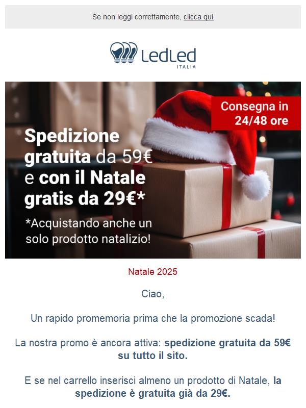 ! Ricorda: Spedizione gratis da 59€ (con il Natale basta 29€) 🎄