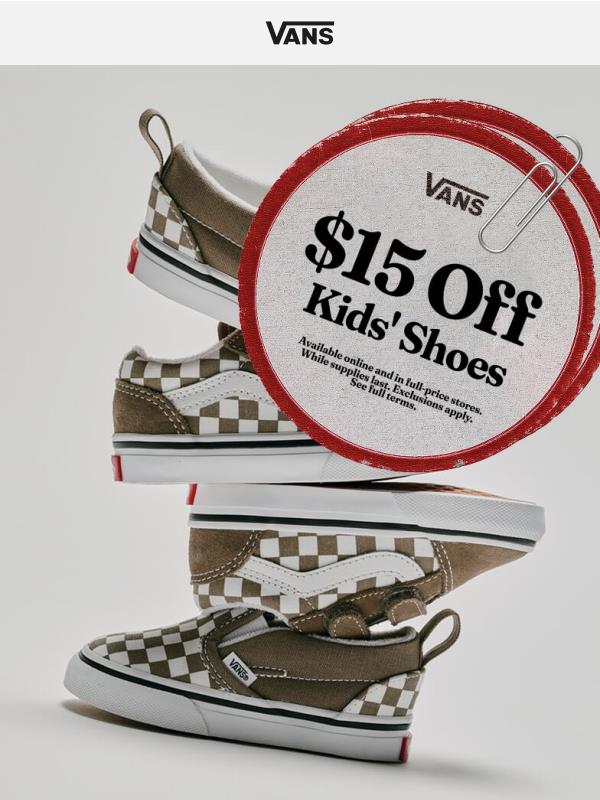 For the little ones: $15 off kids’ shoes