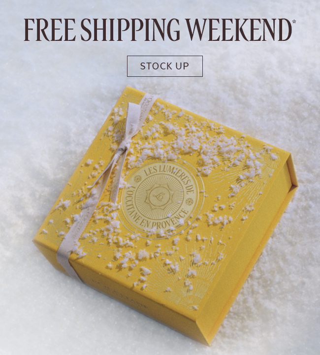FREE SHIPPING WEEKEND.* STOCK UP!