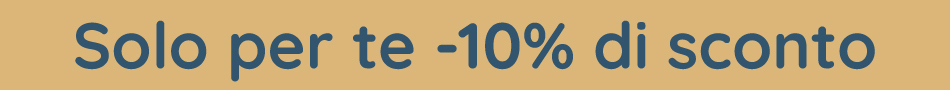Sconto del -10% solo per te