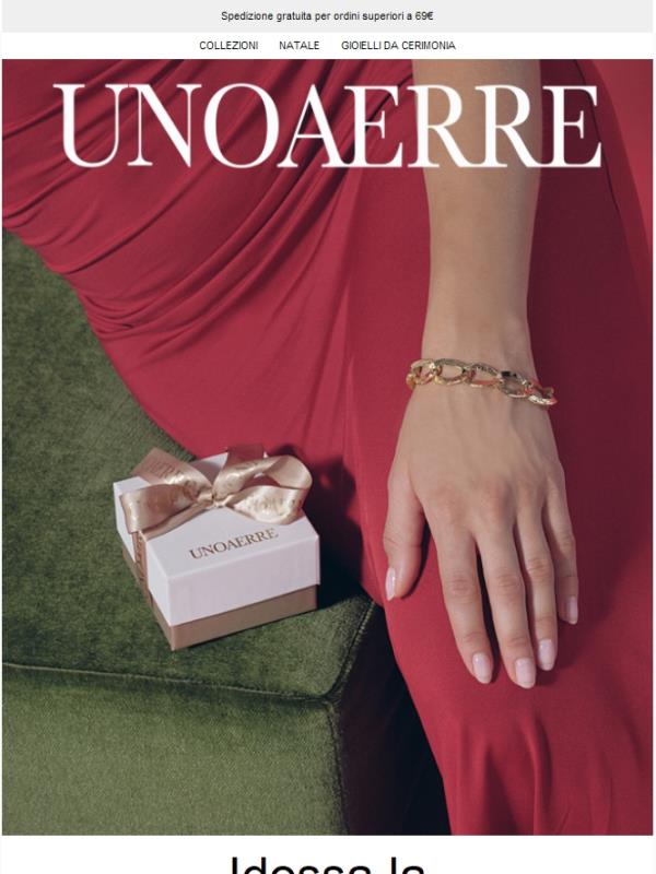 Indossa la magia delle feste con i gioielli Unoaerre!