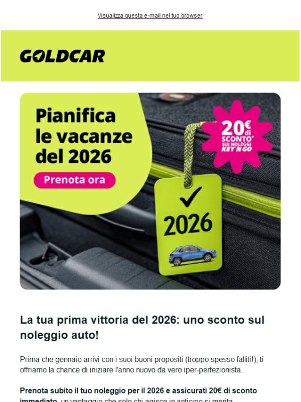 Organizza in anticipo le vacanze del 2026!