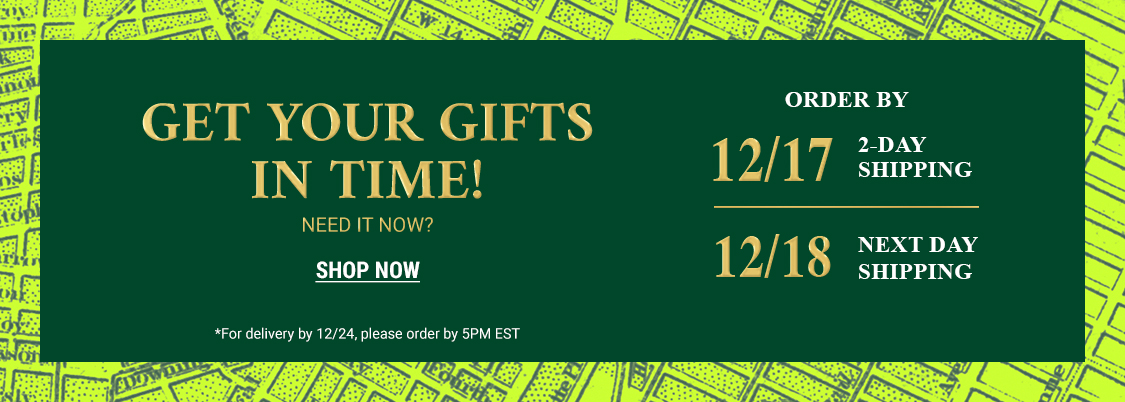 GET YOUR GIFTS IN TIME!