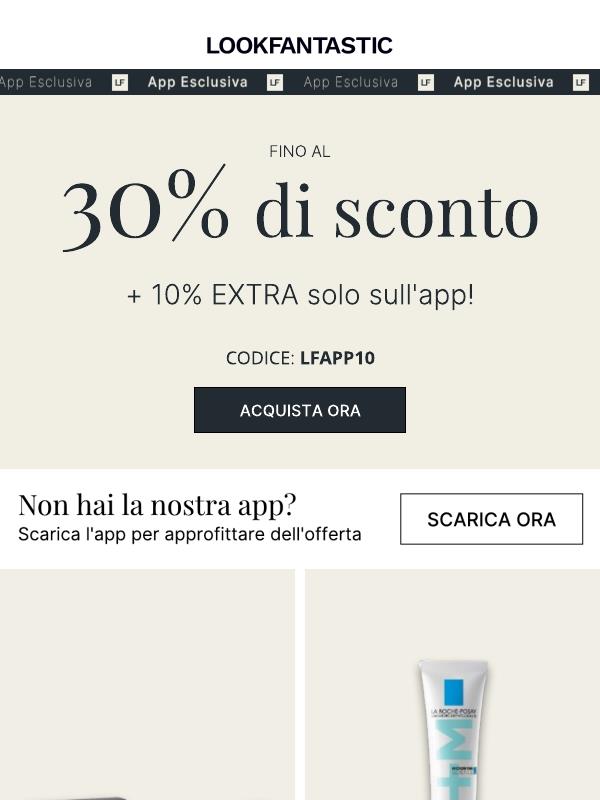 Fino al 30% di sconto + 10% EXTRA