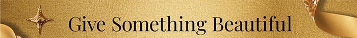 Give Something Beautiful